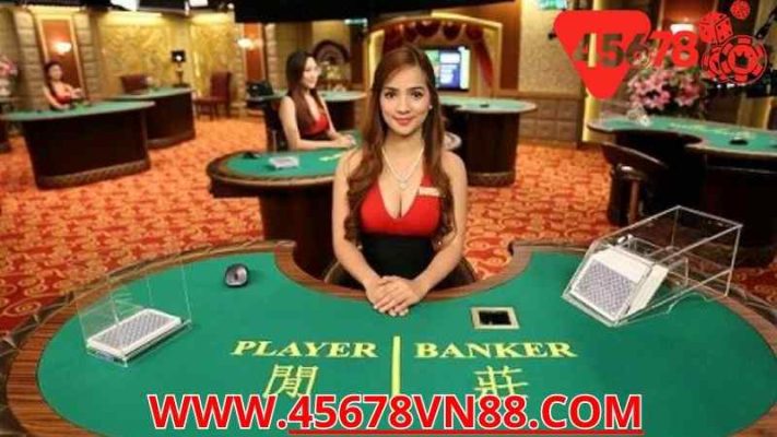 Baccarat Trực Tiếp – Trải Nghiệm Chơi Baccarat Thực Tế Tại VN88 và 45678