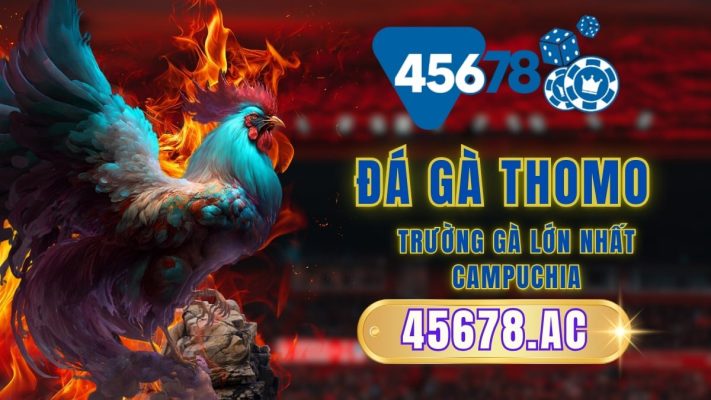 trường gà thomo lớn nhất campuchia trang 45678vn88