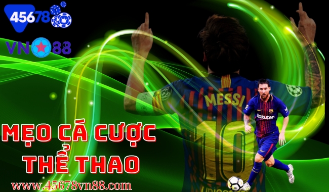 Top 7 Mẹo Cá Cược Thể Thao Hiệu Quả tại VN88